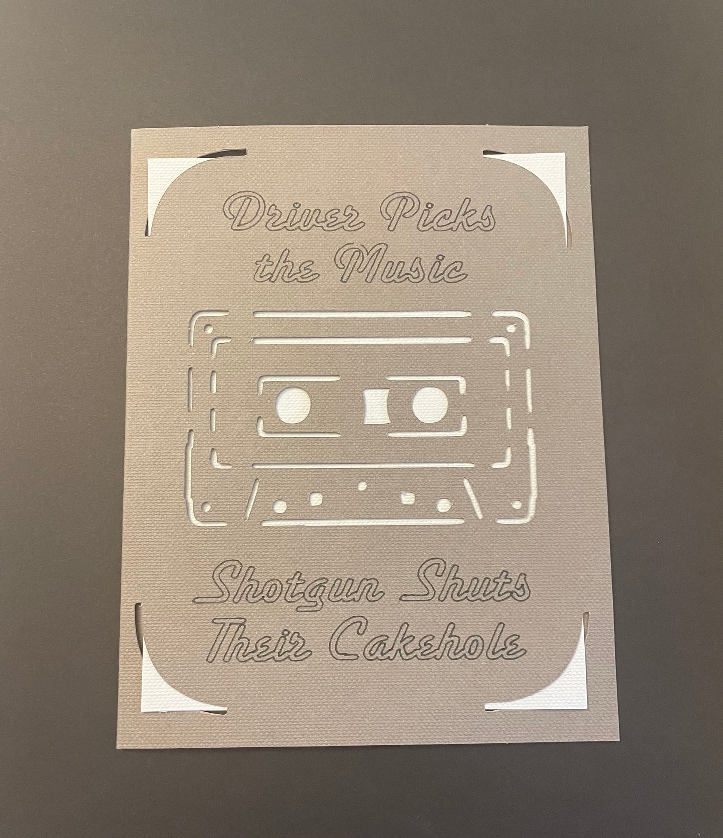 Supernatural Greeting Card - "Driver Picks the Music, Shotgun Shuts Their Cakehole"