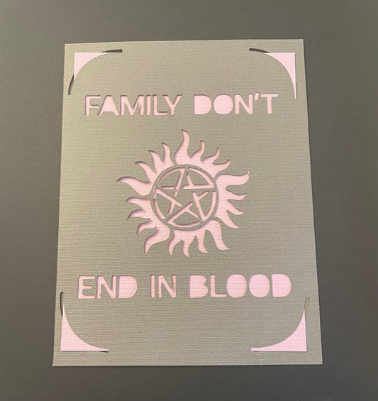 Supernatural Greeting Card - Family Don't End in Blood with SPN Symbol