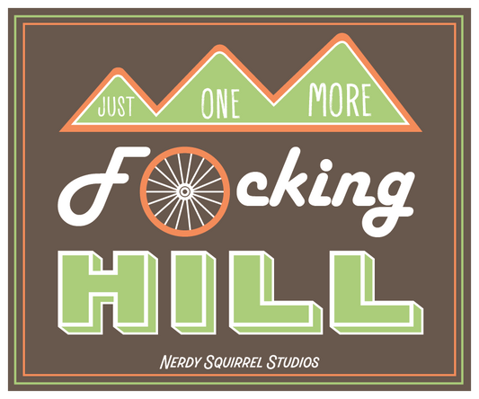 Just One More F*cking Hill Bike Sticker/Magnet