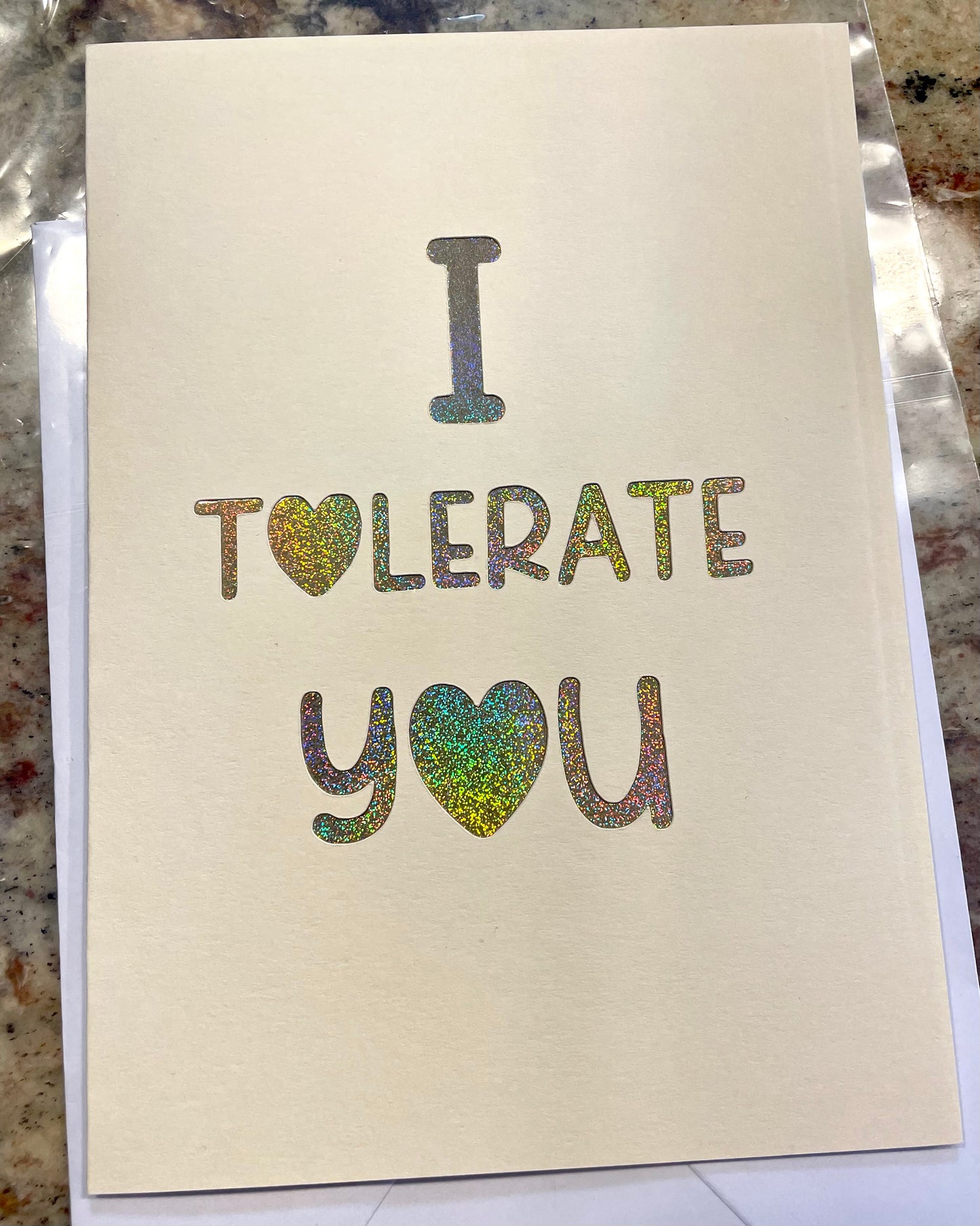 I Tolerate You Greeting Card