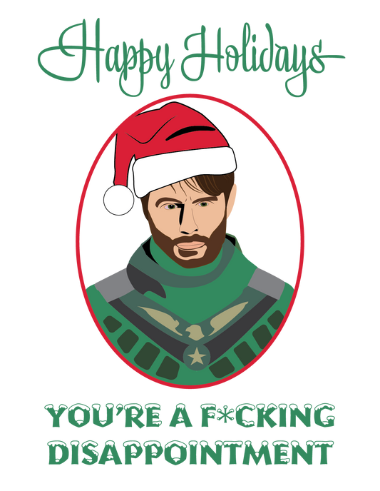 Soldier Boy "You're a F*cking Disappointment" Holiday Greeting Card